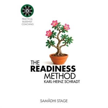 The READINESS Method - Stage Four