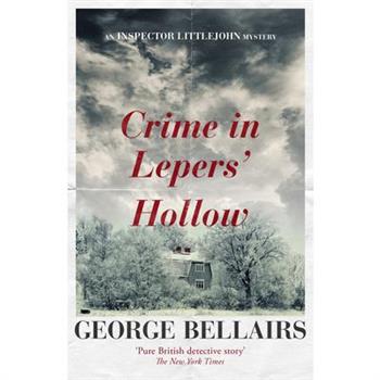 Crime in Lepers’ Hollow