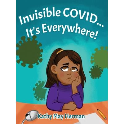 Invisible COVID... It's Everywhere!