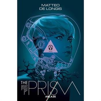 The Prism Vol 1: Burn