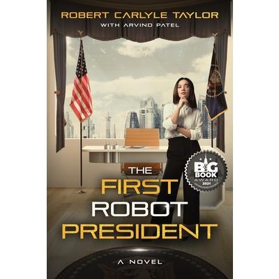 The First Robot President