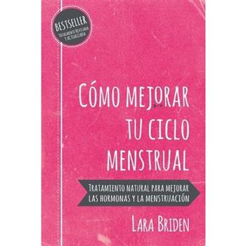 C籀mo mejorar tu ciclo menstrual