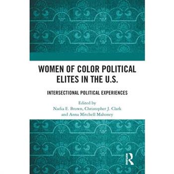 Women of Color Political Elites in the U.S.
