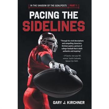 Pacing the Sidelines