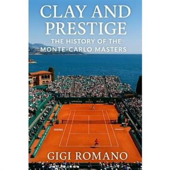 Clay and Prestige