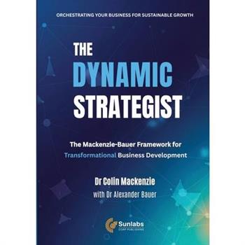 The Dynamic Strategist