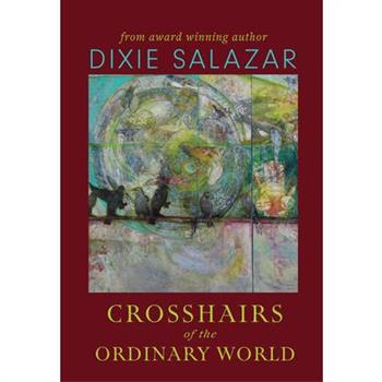 Crosshairs of the Ordinary World