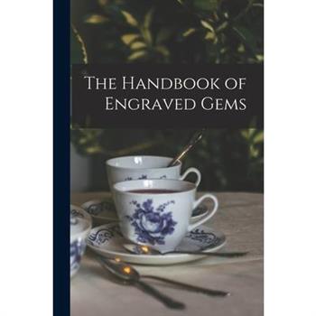 The Handbook of Engraved Gems