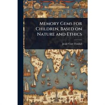 Memory Gems for Children, Based on Nature and Ethics