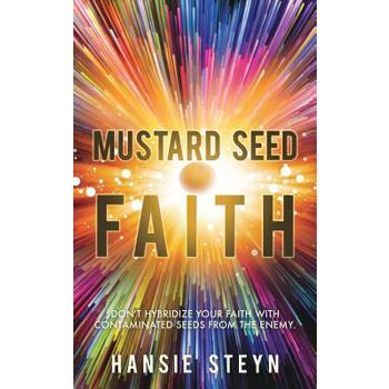 Mustard Seed Faith