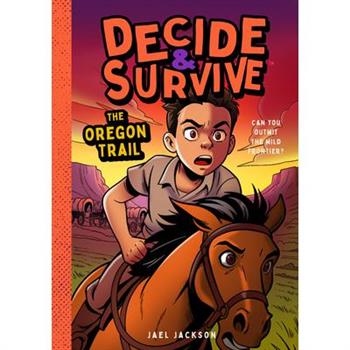 Decide & Survive: The Oregon Trail