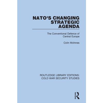 NATO’s Changing Strategic Agenda