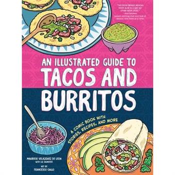 An Illustrated Guide to Tacos and Burritos