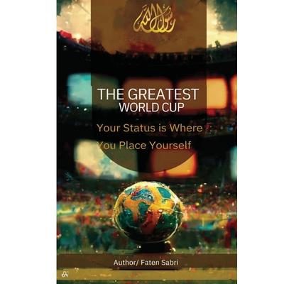The Greatest World Cup - Your Status is Where You Place Yourself