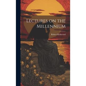 Lectures on the Millennium