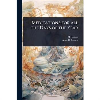 Meditations for all the Days of the Year