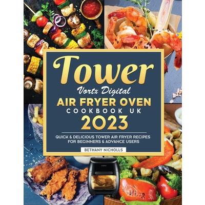 Tower Vortx Digital Air Fryer Oven Cookbook UK 2023