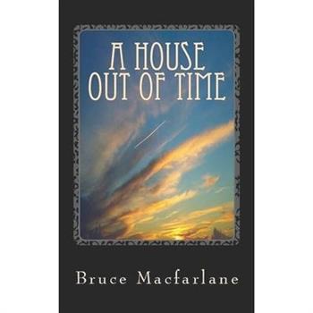 A House Out of Time