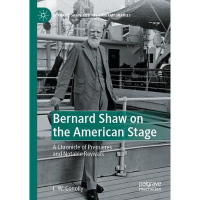 Bernard Shaw on the American Stage
