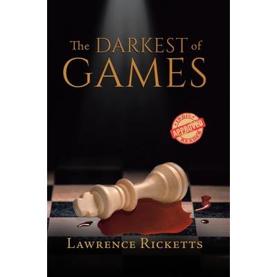 The Darkest of Games
