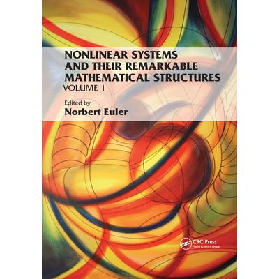 Nonlinear Systems and Their Remarkable Mathematical Structures