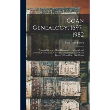 Coan Genealogy, 1697-1982