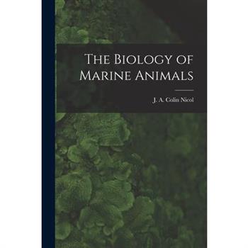 The Biology of Marine Animals