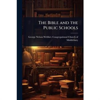 The Bible and the Public Schools