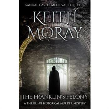 The Franklin’s Felony