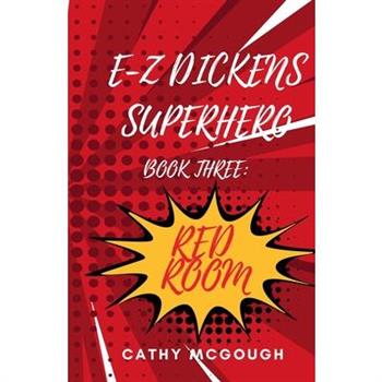 E-Z Dickens Superhero Book Three