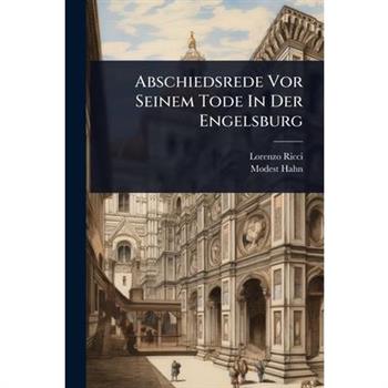 Abschiedsrede Vor Seinem Tode In Der Engelsburg