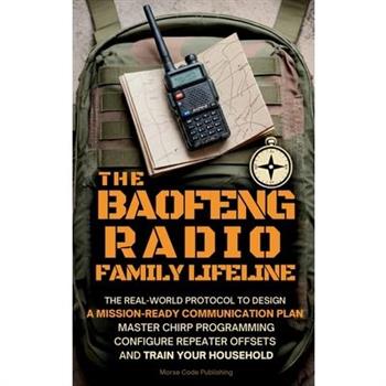 The Baofeng Radio Family Lifeline