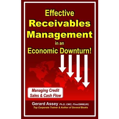 Effective Receivables Management in an Economic Downturn!