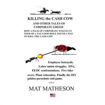 Killing the Cash Cow