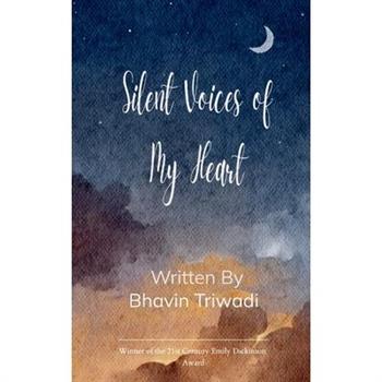 Silent voices of my heart