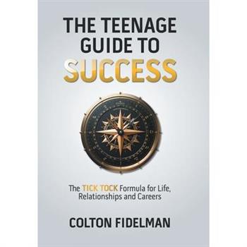 The Teenage Guide to Success