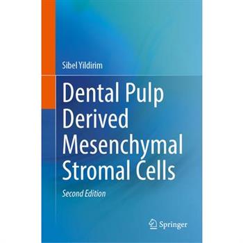 Dental Pulp Derived Mesenchymal Stromal Cells