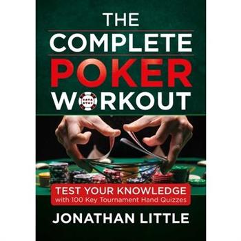 The Complete Poker Workout