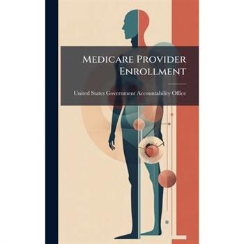 Medicare Provider Enrollment