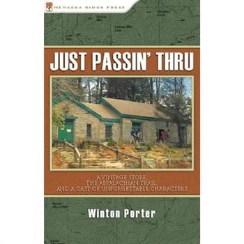 Just Passin’ Thru