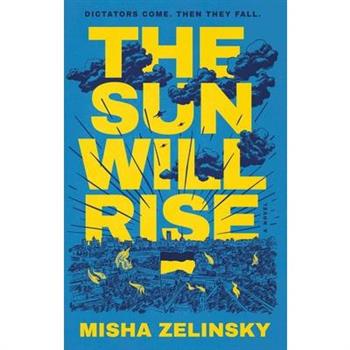 The Sun Will Rise