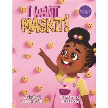 I Want MASKIT!