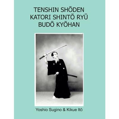 Tenshin Shōden Katori Shintō Ryū Budō Kyōhan