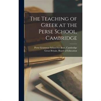 The Teaching of Greek at the Perse School, Cambridge