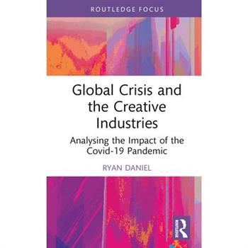 Global Crisis and the Creative Industries