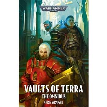 Vaults of Terra: The Omnibus