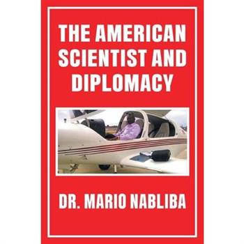 The American Scientist and Diplomacy