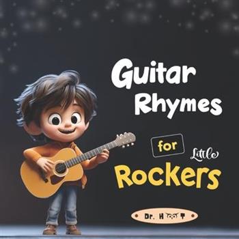 Guitar Rhymes for Little Rockers
