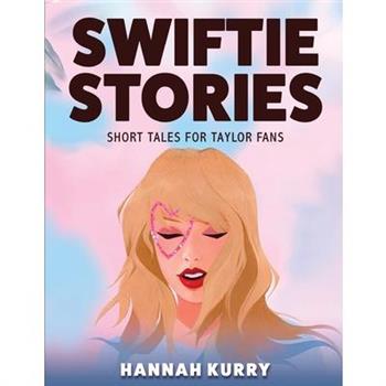 Swiftie Stories