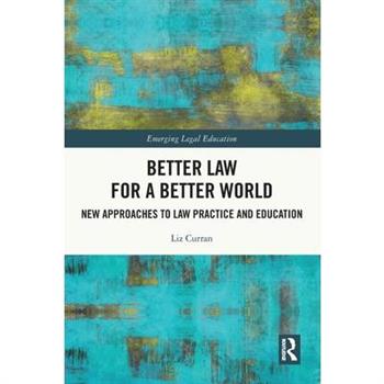 Better Law for a Better World